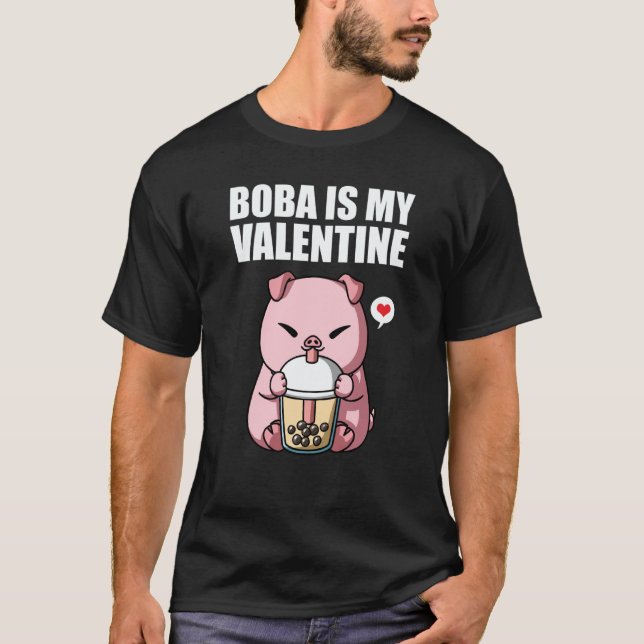 Camiseta Boba Tea is My Valentine Pig Anti Valentines Day (Frente)