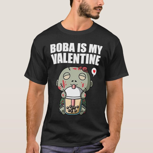Camiseta Boba Tea is My Valentine Zombie Anti Valentines Da (Frente)