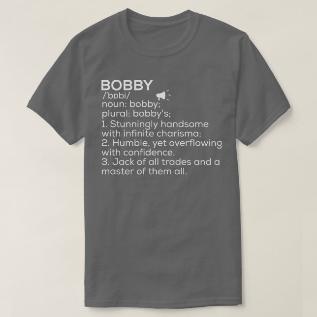 Camiseta Bobby Name Definition Bobby Significa Bobby Name M (Frente do Design)