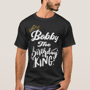 Camiseta Bobby O Aniversário do Rei Feliz Aniversário Camis