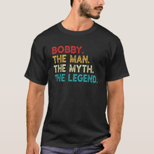 Camiseta Bobby O Homem O Mito A Lenda Divertido Vintage Bo