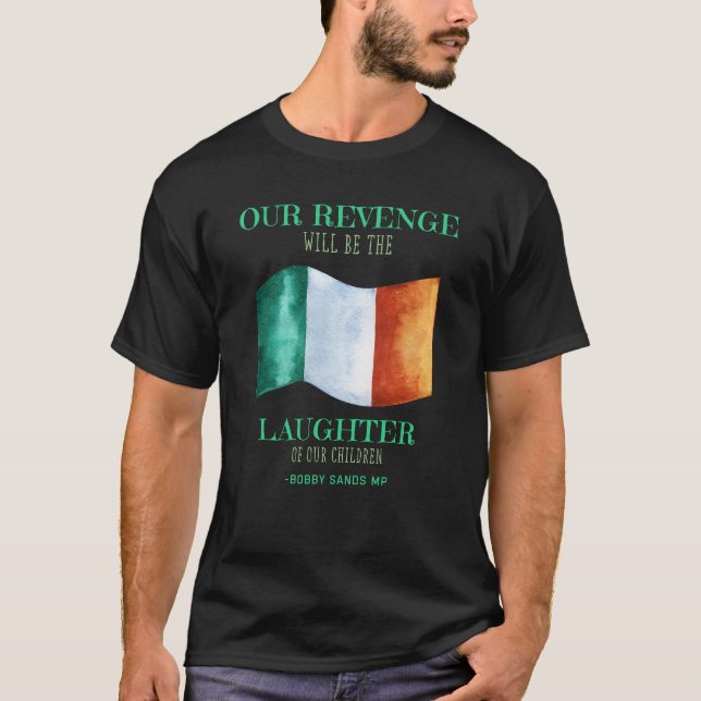 Camiseta Bobby Sands Irish Freedom Quote Tee Retro T-Shirt (Frente)