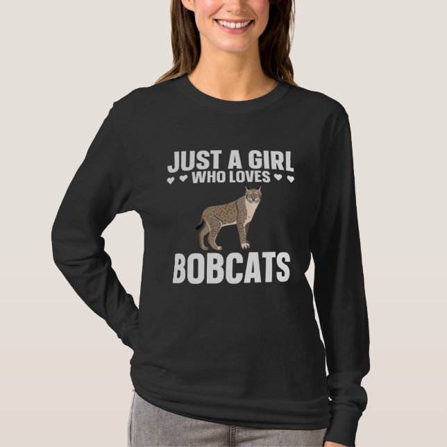 Camiseta Bobcat Just A Girl Who Loves Bobcats (Frente)