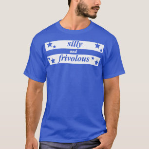Camiseta bobo e frívolo