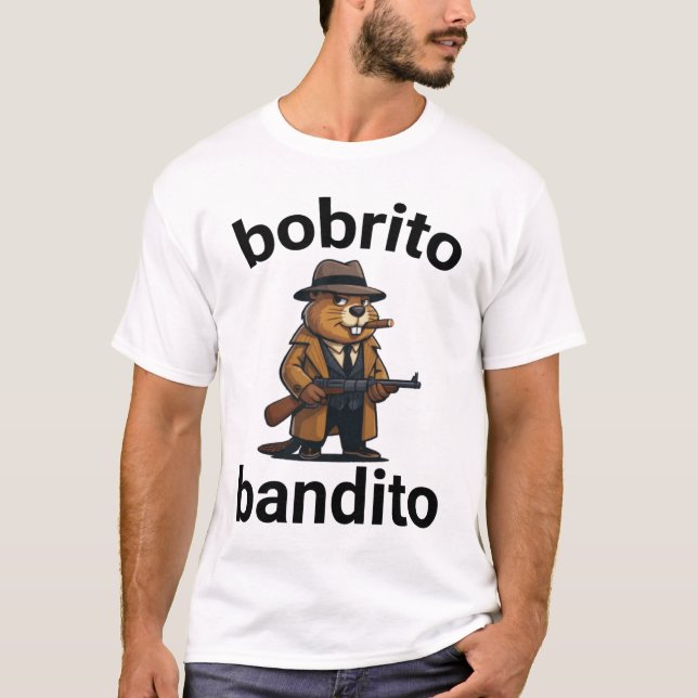 Camiseta bobrito bandito Funny Italian Brainrot Meme (Frente)