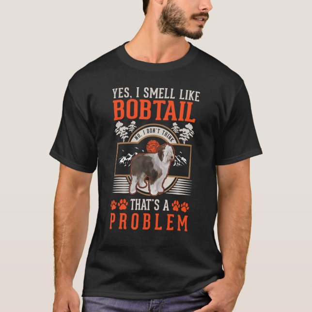 Camiseta Bobtail Smell Old English Sheepdog (Frente)