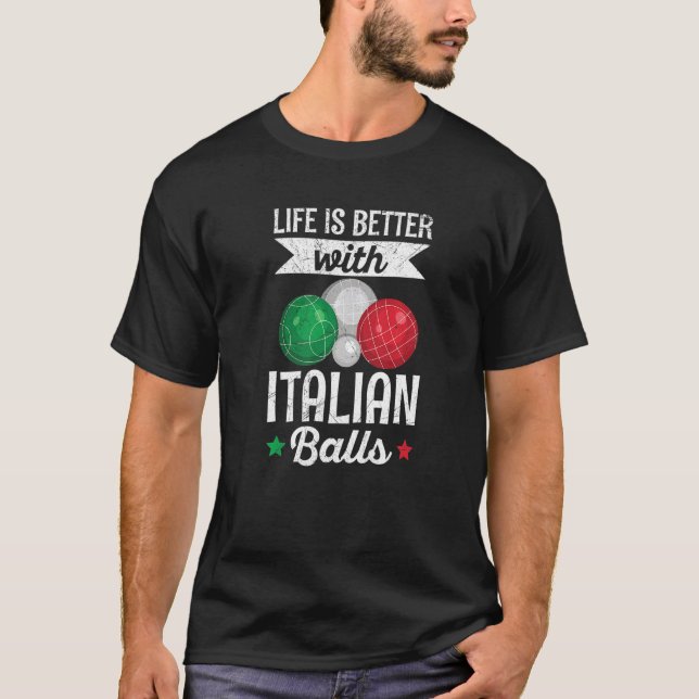 Camiseta Bocce Ball Boules Para Uma Bola Italiana (Frente)
