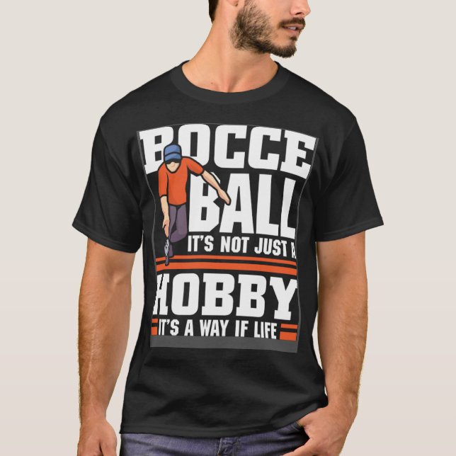 Camiseta Bocce Ball it s not just a hobby  Bocce Ball (Frente)