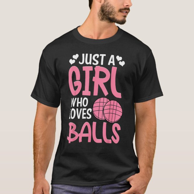 Camiseta Bocce Ball Player Just A Girl Who Loves Bocce (Frente)