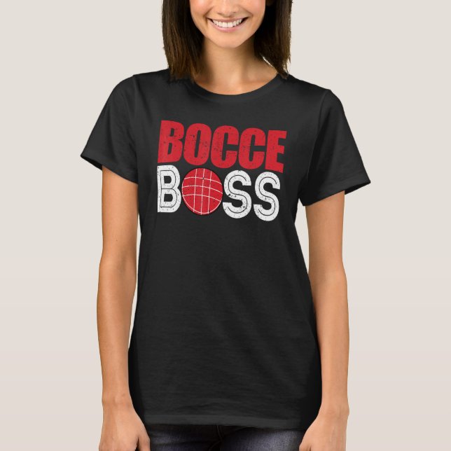 Camiseta Bocce Ball Player Player Bocce Boss (Frente)