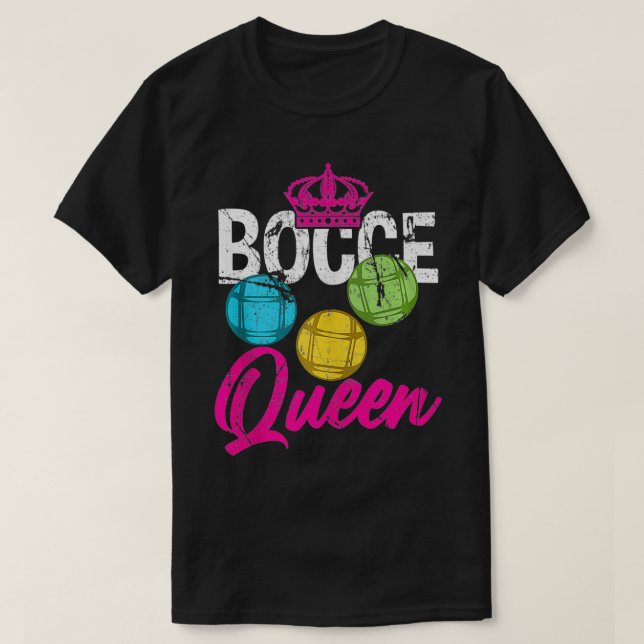 Camiseta Bocce Ball Queen Hobby Sports Cue Ball Royalty Cro (Frente do Design)