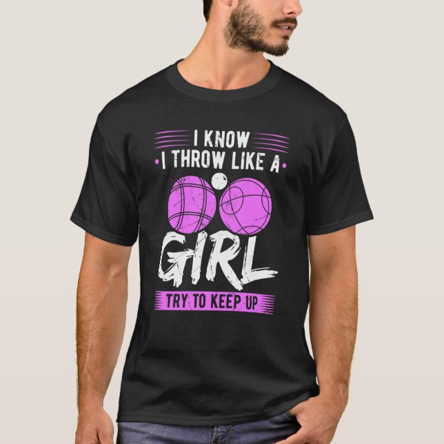 Camiseta Bocce Ball Throw Like A Girl Boccia Player (Frente)