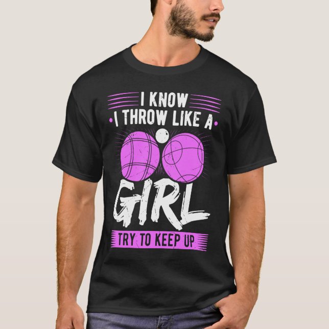 Camiseta Bocce Ball Throw Like A Girl Boccia Player (Frente)