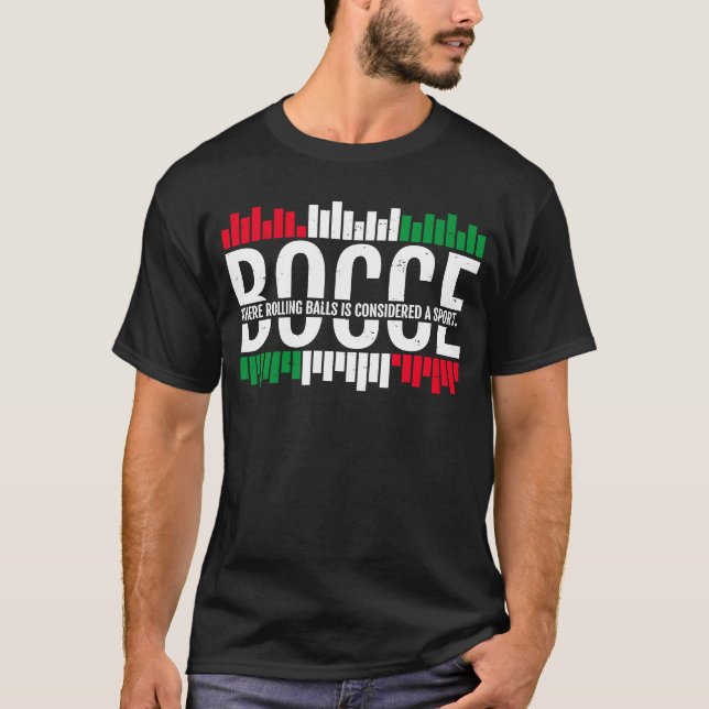 Camiseta Bocce Onde Rolling Balls É Considerado Esporte 2 (Frente)