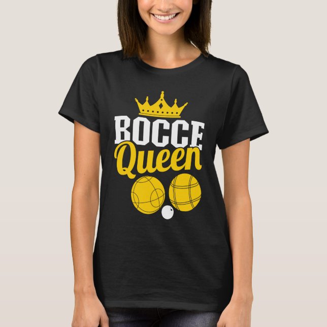 Camiseta Bocce Queen Boccia Player Boules (Frente)