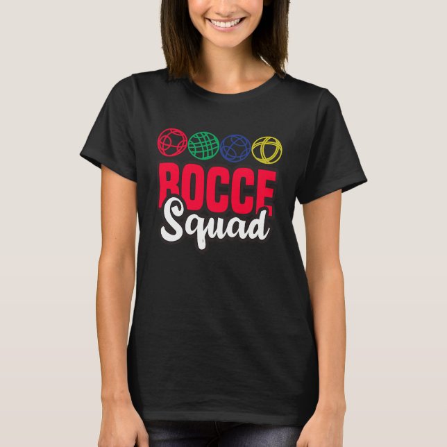 Camiseta Bocce Squad Boule Boccia Petanque for Men Women (Frente)