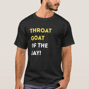 Camiseta Bode de Garganta Engraçado do Dia! - Presentes Úni