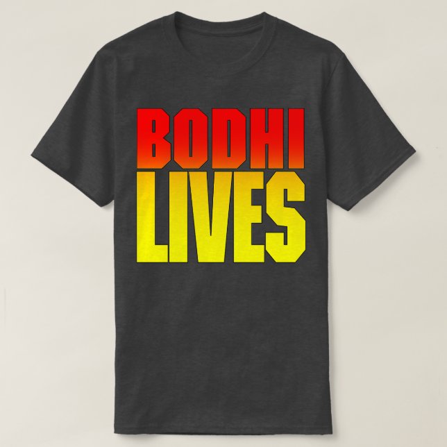 Camiseta Bodhi Lives (Frente do Design)