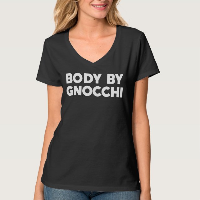 Camiseta Body By Gnocchi Food   for Men or Women (Frente)