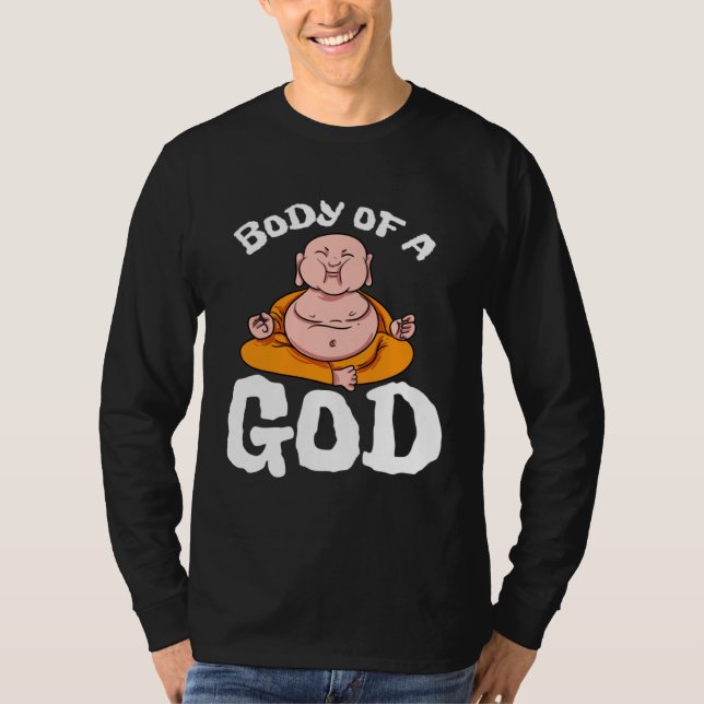 Camiseta Body Of A God Buddha Yoga Hinduism Meditation Spir (Frente)