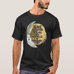 Camiseta Boêmia Ela Era Tudo Real Num Gráfico Mundial
