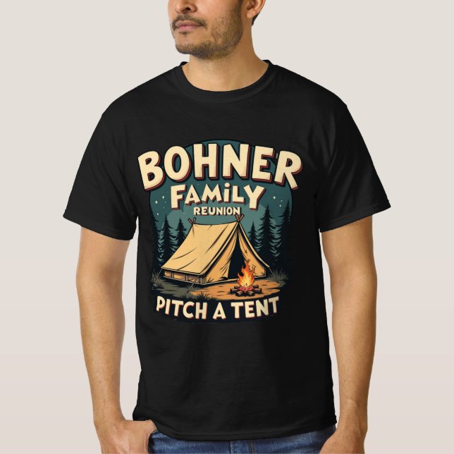 Camiseta Bohner Family Reunion - Pitch a Tent Retro Camping (Frente)
