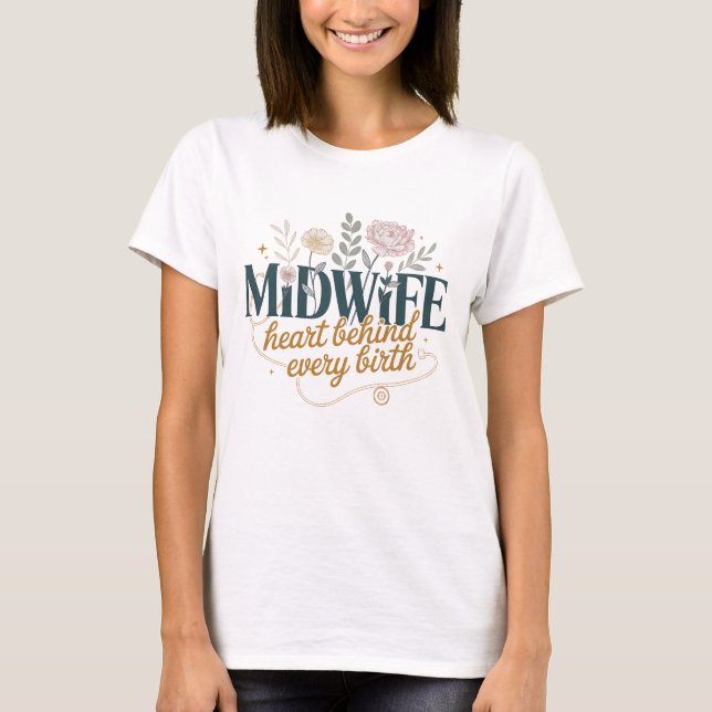 Camiseta Boho Floral Midwife Heart Behind Every Birth Tee (Frente)