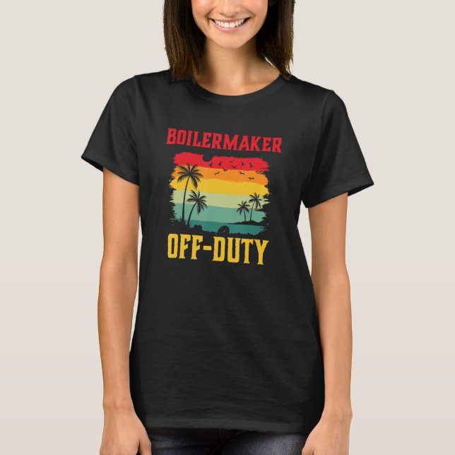 Camiseta Boilermaker On Holiday Off Duty  Summer Break Outf (Frente)