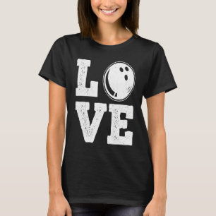 Camiseta Bola de boliche de Amor, Pin Bowler Strike Team Bo