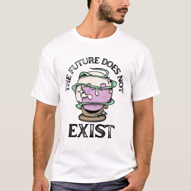 Camiseta Bola de Cristal O Futuro Não Existe (Frente)