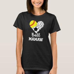 Camiseta Bola Mamaw Heart Softball Soccer Mamaw