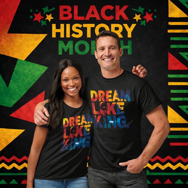 Camiseta Bold "Dream Like King" MLK Tribute Typography (Criador carregado)