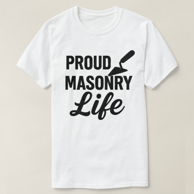 Camiseta Bold Proud Masonry Life (Frente do Design)