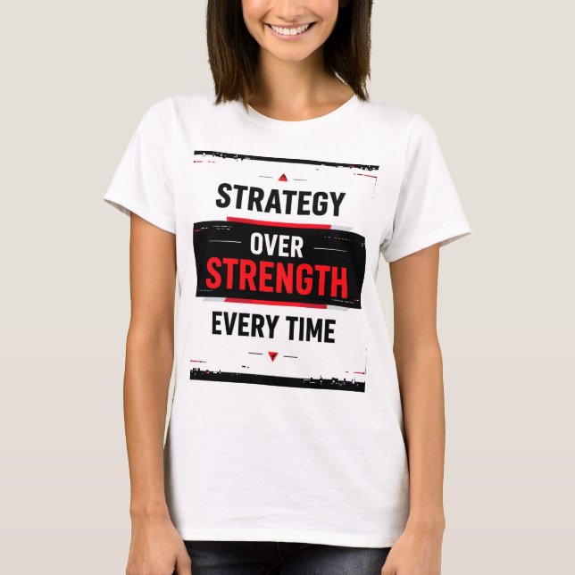 Camiseta Bold "Strategy Over Strength Every Time" Graphic w (Frente)