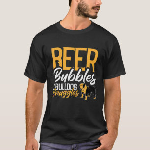 Camiseta Bolhas de cerveja Bulldog Snuggles Cachorro Cachor