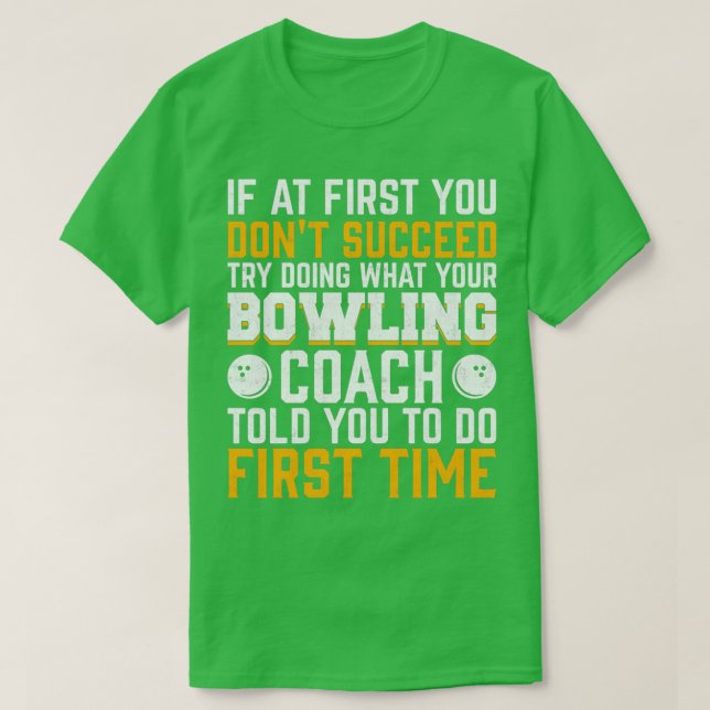Camiseta Boliche Coach Citou Engraçado Dia Nacional da Boli (Frente do Design)