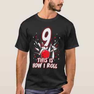 Camiseta boliche de 9 anos como eu rolo 9