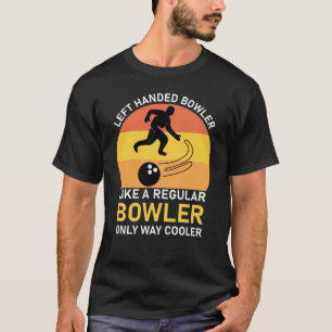 Camiseta Boliche De Mão Esquerda Como Um Bicicleta Normal