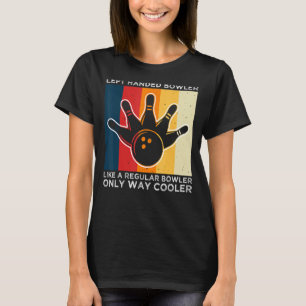 Camiseta Boliche De Mão Esquerda Como Um Boliche Regular Ap