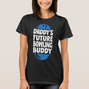 Camiseta Boliche engraçada Toddler Pai Futuro Boliche Buddy
