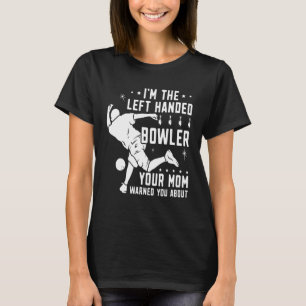 Camiseta Boliche Esquerda Deixada De Boliche Sua Mãe Avisou