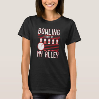 Camiseta Boliche Está Bem No Meu Beco Tenpins Mulheres Home