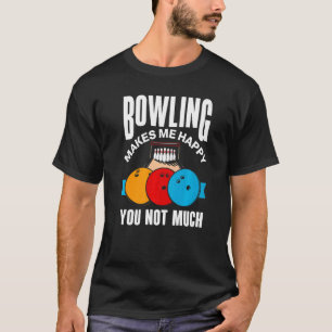 Camiseta Boliche Me Faz Feliz, Você Não É Tão Golpe