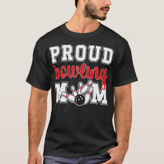 Camiseta Boliche Orgulhosa Mãe De Um Jogador De Boliche De