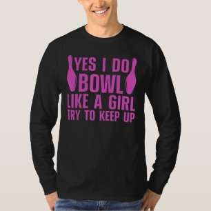 Camiseta Boliches Bonitas Para Mulheres Meninas Bowler Me P