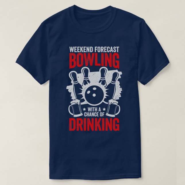 Camiseta Boliches De Previsão De Fim De Semana Com Possibil (Frente do Design)