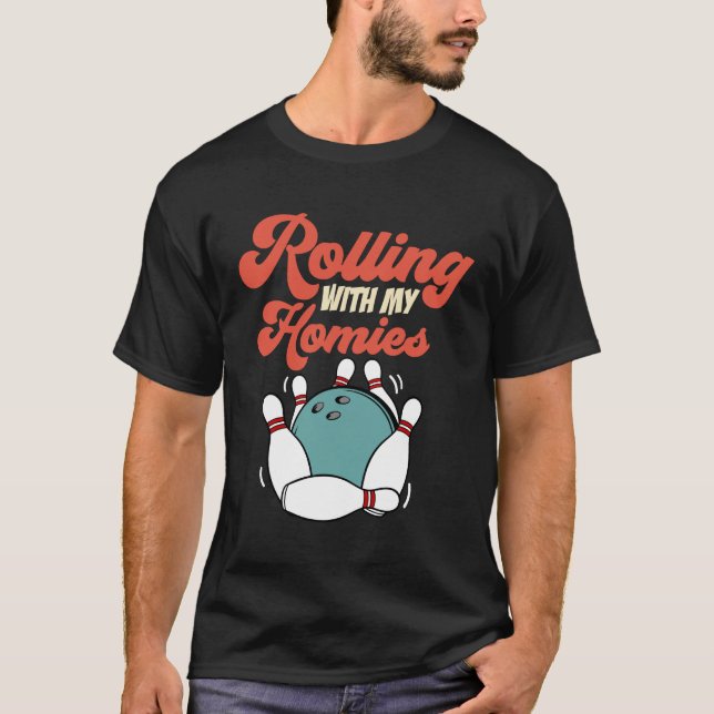 Camiseta Boliches Engraçadas Rolando Com Minhas Casas (Frente)