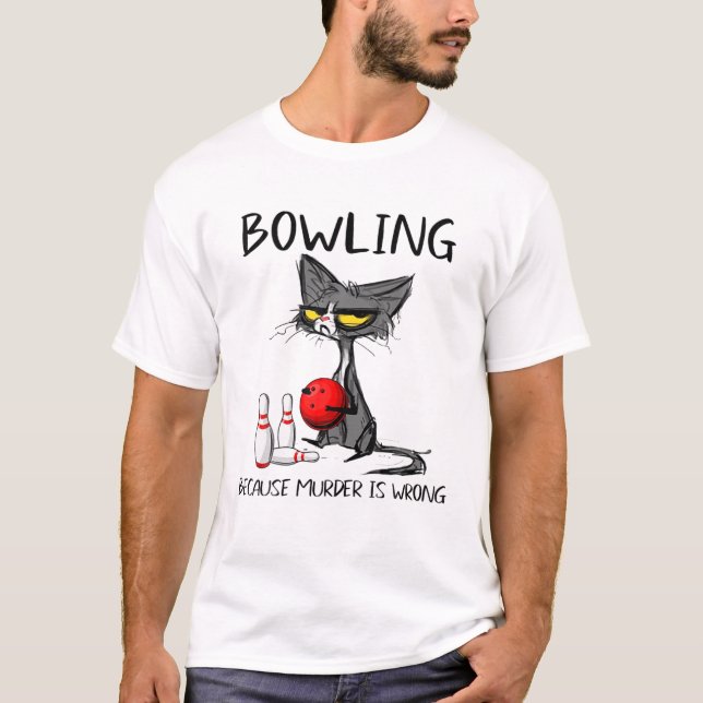 Camiseta Boliches Porque O Assassinato É Um Gato Engraçado  (Frente)