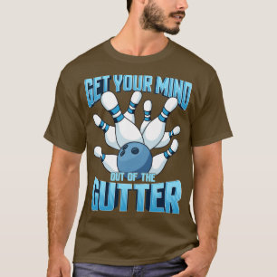 Camiseta Boliches Tirem Sua Mente Da Equipe Da Gutter Leagu