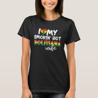 Camiseta Bolivia Flag Love Smokin Hot Boliviana Wi